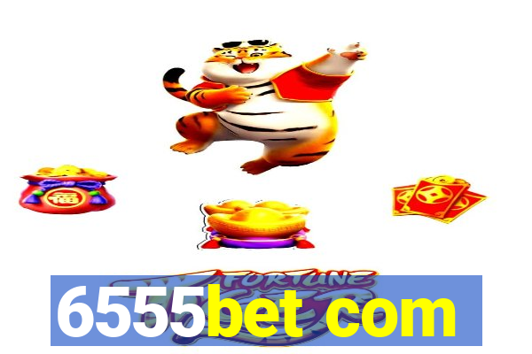 6555bet com